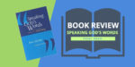 Book Review: “Speaking God’s Words” by Peter Adam