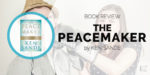 Book Review: “The Peacemaker” by Ken Sande