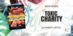 Book Review: “Toxic Charity” by Robert Lupton
