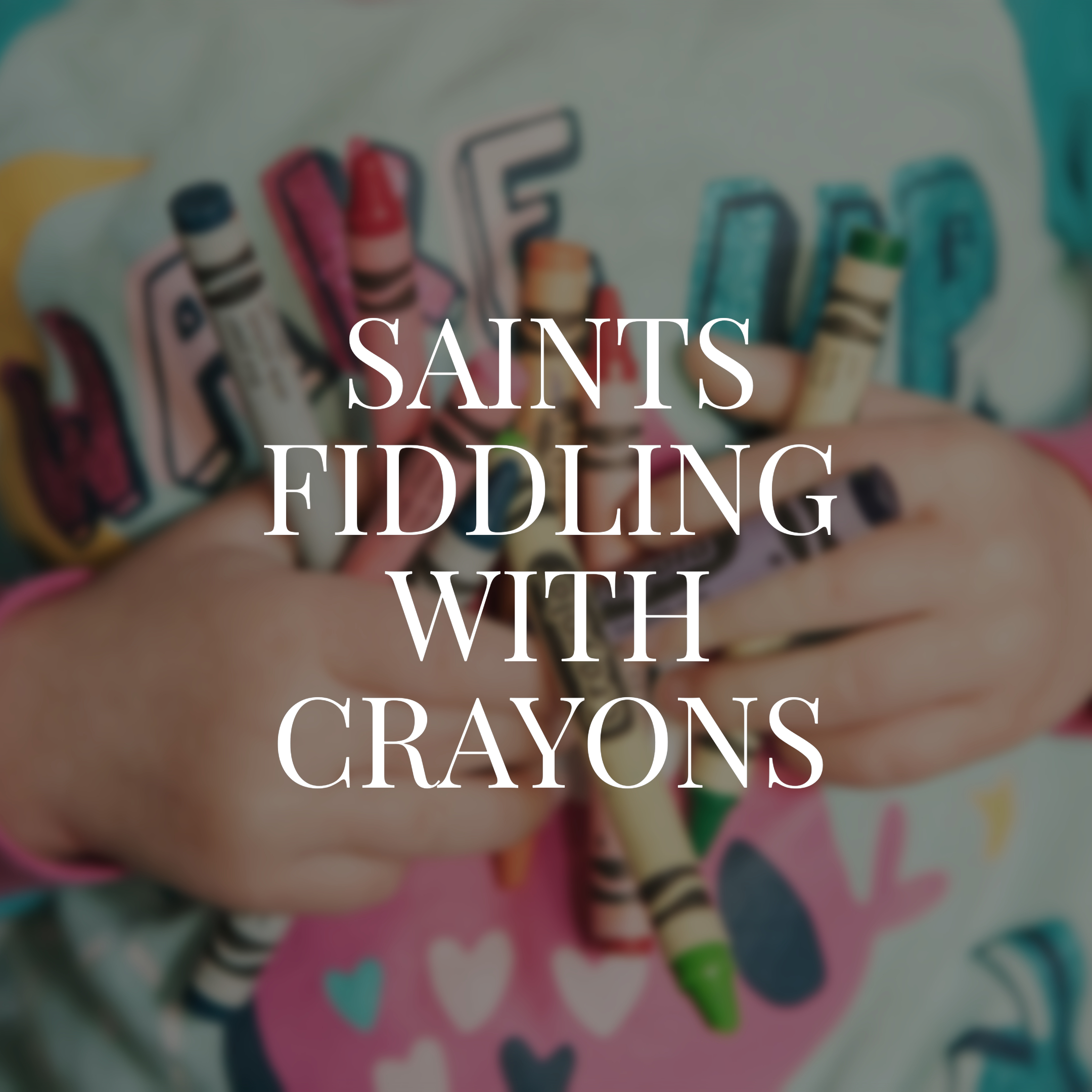 Saints Fiddling with Crayons - Ben Zornes